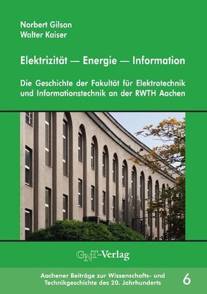 Elektrizität — Energie — Information von Gilson,  Norbert, Kaiser,  Walter