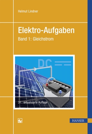 Elektro-Aufgaben Band 1 von Lindner,  Helmut