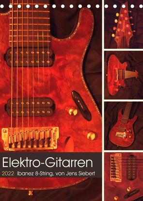 Elektro-Gitarren (Tischkalender 2022 DIN A5 hoch) von Siebert,  Jens