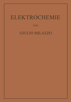 Elektrochemie von Milazzo,  Giulio, Schwabl,  Wilhelm