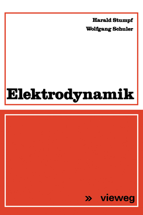 Elektrodynamik von Schüler,  Wolfgang, Stumpf,  Harald