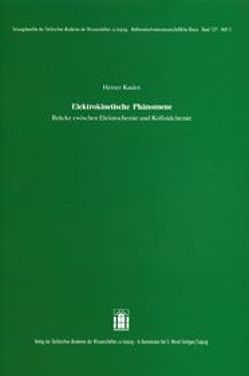 Elektrokinetische Phänomene von Kaden,  Heiner