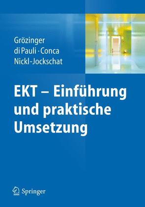 Elektrokonvulsionstherapie kompakt von Conca,  Andreas, Di Pauli,  Jan, Grözinger,  Michael, Nickl-Jockschat,  Thomas