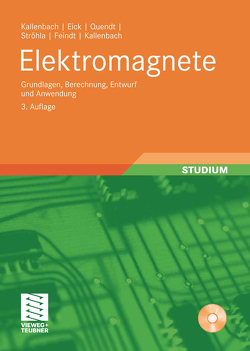 Elektromagnete von Eick,  Rüdiger, Feindt,  Karsten, Kallenbach,  Eberhard, Kallenbach,  Matthias, Quendt,  Peer, Ströhla,  Tom