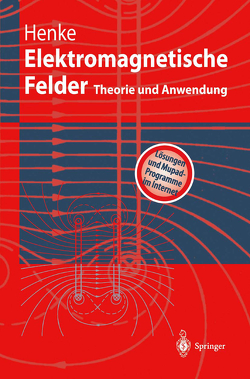 Elektromagnetische Felder von Henke,  Heino