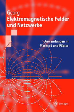 Elektromagnetische Felder und Netzwerke von Georg,  Otfried