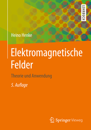 Elektromagnetische Felder von Henke,  Heino