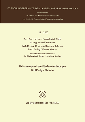Elektromagnetische Fördereinrichtungen für flüssige Metalle von Block,  Franz-Rudolf