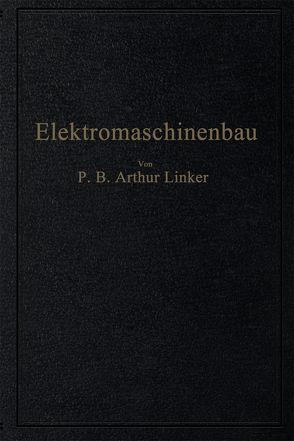 Elektromaschinenbau von Linker,  Arthur