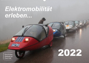 Elektromobilität erleben (Wandkalender 2022 DIN A2 quer) von Dietze,  Gerald