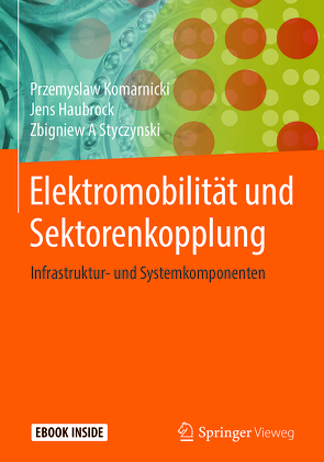 Elektromobilität und Sektorenkopplung von Haubrock,  Jens, Komarnicki,  Przemyslaw, Styczynski,  Zbigniew A.