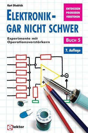 Elektronik – gar nicht schwer von Diedrich,  Kurt, Schommers,  Adrian