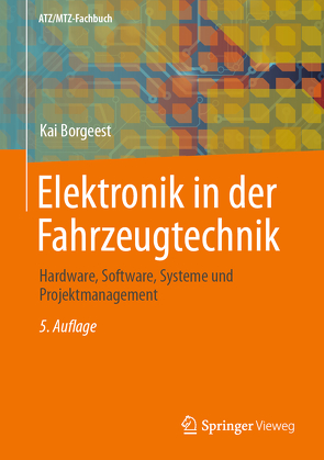 Elektronik in der Fahrzeugtechnik von Borgeest,  Kai