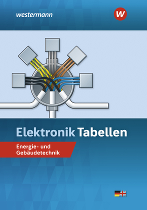 Elektronik Tabellen von Dzieia,  Michael, Hübscher,  Heinrich, Jagla,  Dieter, Klaue,  Jürgen, Petersen,  Hans-Joachim, Wickert,  Harald