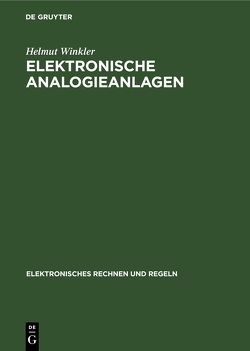 Elektronische Analogieanlagen von Winkler,  Helmut