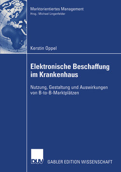 Elektronische Beschaffung im Krankenhaus von Oppel,  Kerstin