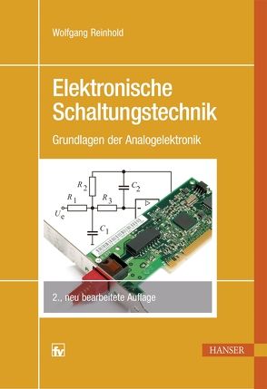 Elektronische Schaltungstechnik von Reinhold,  Wolfgang