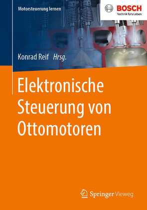 Elektronische Steuerung von Ottomotoren von Reif,  Konrad