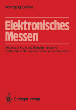 Elektronisches Messen von Gruhle,  Wolfgang