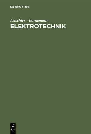 Elektrotechnik von Bornemann,  Hans, Däschler,  Artur