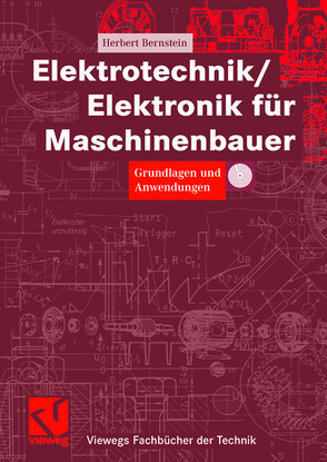 Elektrotechnik/Elektronik für Maschinenbauer von Bernstein,  Herbert