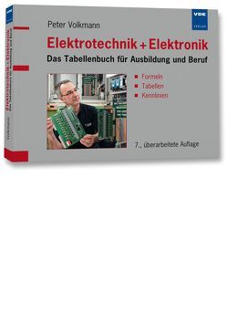 Elektrotechnik + Elektronik von Volkmann,  Peter