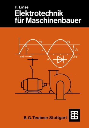 Elektrotechnik für Maschinenbauer von Fischer,  Rolf, Linse,  Hermann