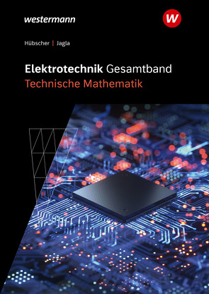 Elektrotechnik Gesamtband von Hübscher,  Heinrich, Jagla,  Dieter