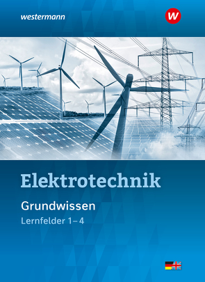 Elektrotechnik von Dr. Dag Pechtel,  Dag, Hübscher,  Heinrich, Klaue,  Jürgen, Levy,  Mario, Thielert,  Mike