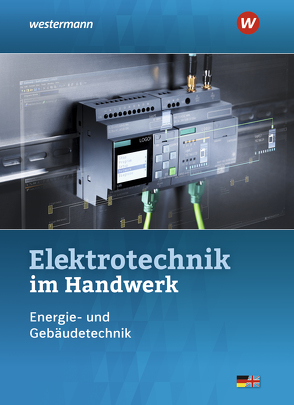 Elektrotechnik im Handwerk von Hübscher,  Heinrich, Jagla,  Dieter, Klaue,  Jürgen, Wickert,  Harald