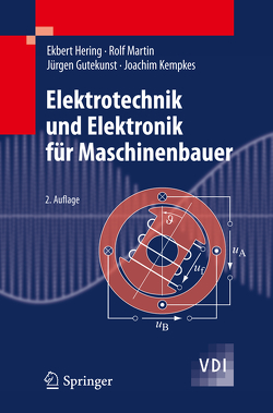 Elektrotechnik und Elektronik für Maschinenbauer von Gutekunst,  Jürgen, Hering,  Ekbert, Kempkes,  Joachim, Martin,  Rolf