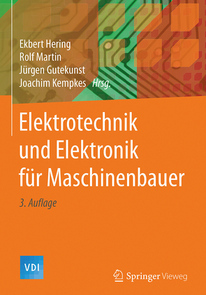 Elektrotechnik und Elektronik für Maschinenbauer von Gutekunst,  Jürgen, Hering,  Ekbert, Kempkes,  Joachim, Martin,  Rolf