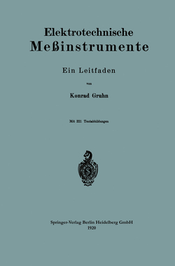 Elektrotechnische Meßinstrumente von Gruhn,  Konrad