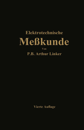 Elektrotechnische Meßkunde von Linker,  Paul Benjamin Arthur