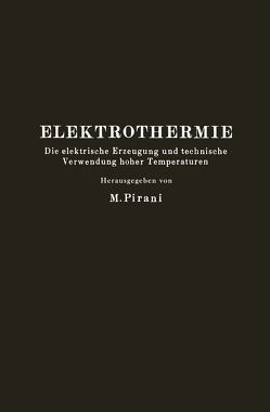 Elektrothermie von Gross,  R., Keinath,  G., Pauling,  H., Pirani,  M., Schneidler,  R., Singer,  F., Tama,  M.