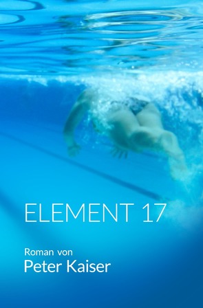 ELEMENT 17 von Kaiser,  Peter