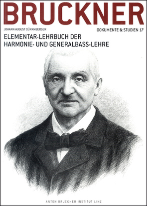 Elementar-Lehrbuch der Harmonie- und Generalbass-Lehre von Dürrnberger,  Johann A, Hensel,  Daniel, Lindner,  Andreas, Petermayr,  Klaus