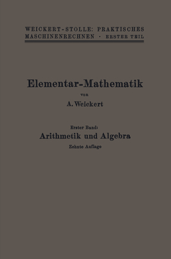 Elementar-Mathematik von Weickert,  A.