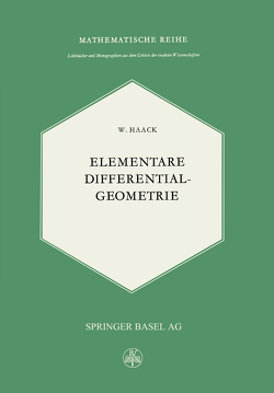 Elementare Differentialgeometrie von Haack,  W.