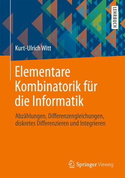 Elementare Kombinatorik für die Informatik von Witt,  Kurt-Ulrich