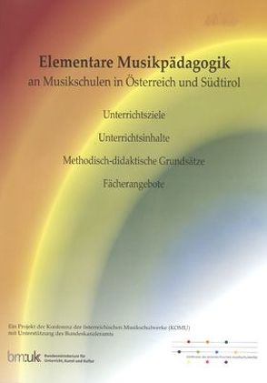 Elementare Musikpädagogik an Musikschulen in Österreich und Südtirol