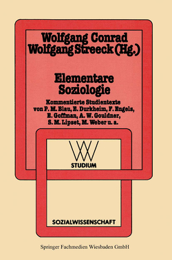 Elementare Soziologie von Conrad,  Wolfgang, Streeck,  Wolfgang