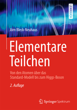 Elementare Teilchen von Bleck-Neuhaus,  Jörn