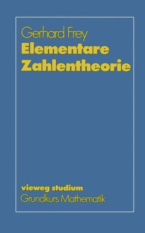 Elementare Zahlentheorie von Frey,  Gerhard