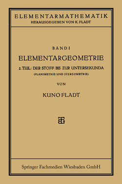 Elementargeometrie von Fladt,  Dr. Kuno