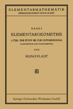 Elementargeometrie von Fladt,  Dr. Kuno