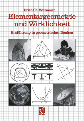 Elementargeometrie und Wirklichkeit von Wittman,  Erich Ch.