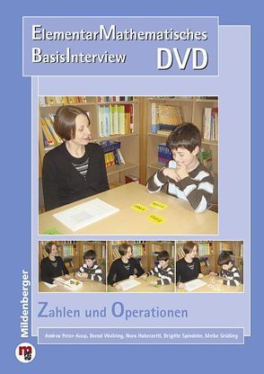 ElementarMathematisches BasisInterview (EMBI) · Zahlen und Operationen · DVD von Grüßing,  Meike, Haberzettl,  Nora, Peter-Koop,  Andrea, Spindeler,  Brigitte, Wollring,  Bernd