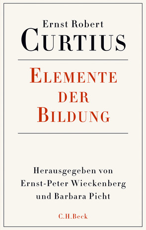 Elemente der Bildung von Curtius,  Ernst Robert, Picht,  Barbara, Wieckenberg,  Ernst Peter