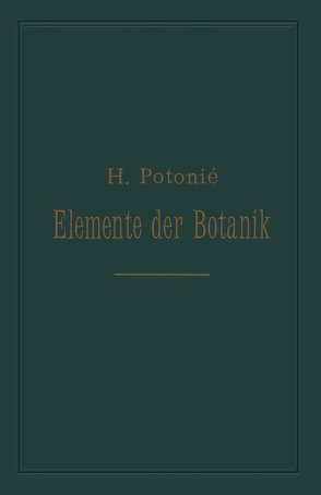 Elemente der Botanik von Potonié,  Henri